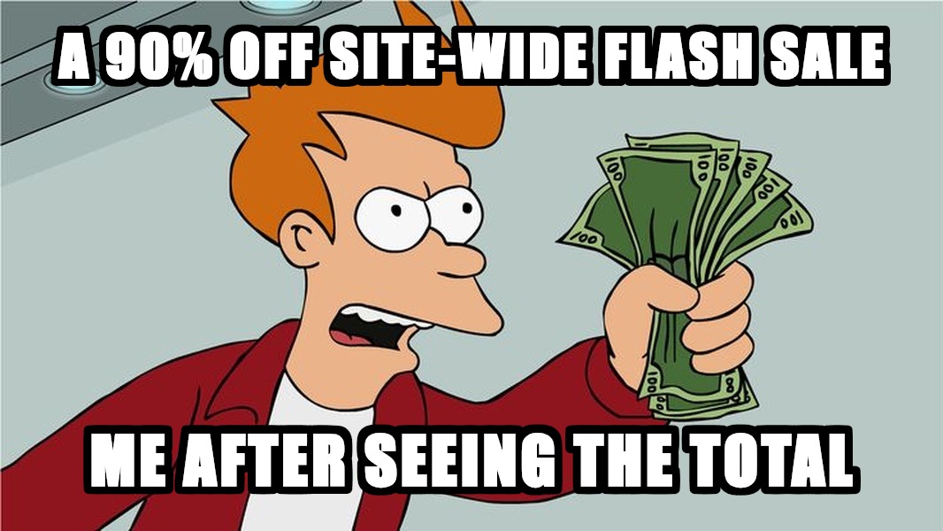 AI-generated meme: online store flash sale (Shut Up and Take My Money)